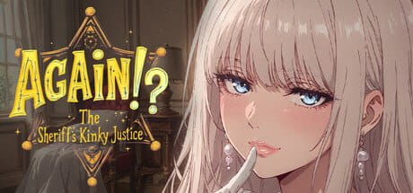 [ADV/中文/AI生成]又来了！？警长的变态正义[1.0G]Again! The Sheriff’s Kinky Justice